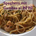 Spaghetti mit Gambas al Pil Pil